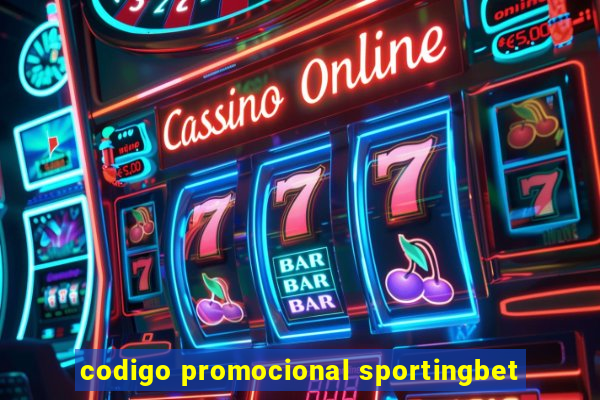codigo promocional sportingbet